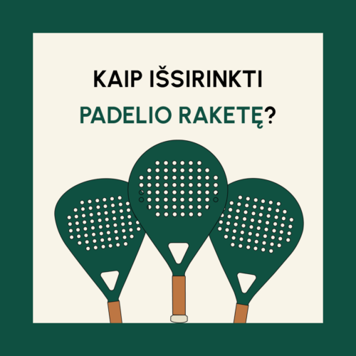 Praktinis vadovas, kaip pasirinkti padelio raketę